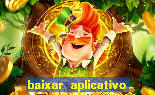 baixar aplicativo de jogos para ganhar dinheiro